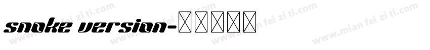 SNOKE Version字体转换